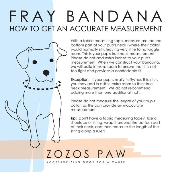 ZoZo's Paw - Dog Fray Bandana Measurement Guide